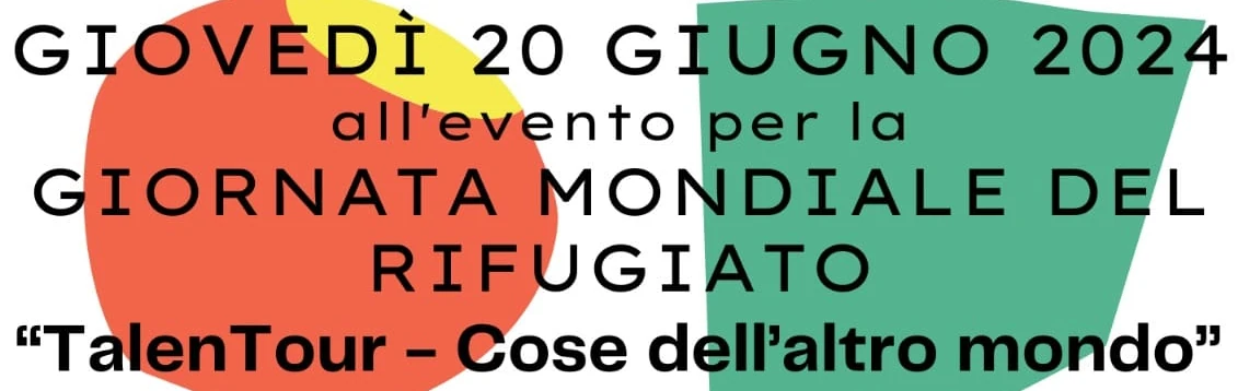 Evento in occasione della Giornata Mondiale del Rifugiato di giovedì 20 giugno 2024